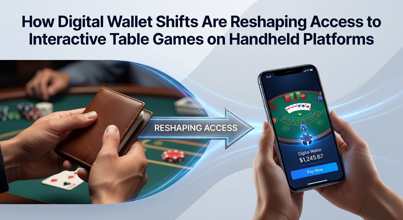Digital wallets integrated with handheld devices for interactive table games